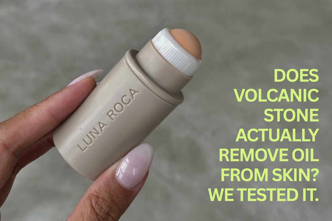 Does Volcanic Stone Actually Remove Oil from Skin? We Tested It.